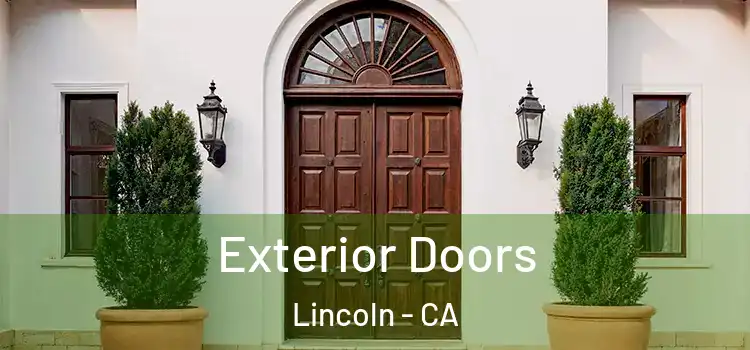 Exterior Doors Lincoln - CA