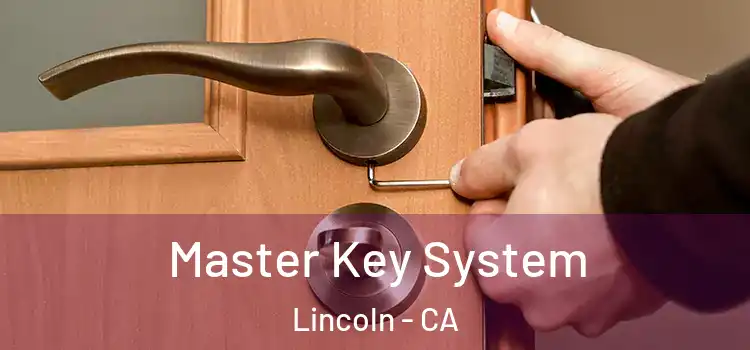 Master Key System Lincoln - CA