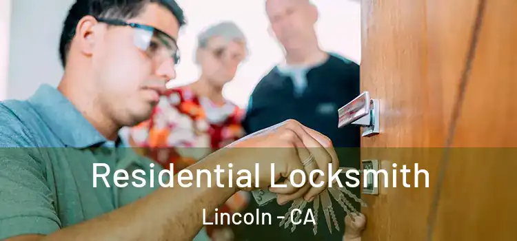 Residential Locksmith Lincoln - CA